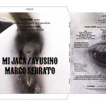 MI JACA / MARCO SERRATO, 2021. LAS CANTIÑAS DE JOAQUÍN EL CANASTERO. Vinyl record 3’ 28’’