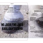 MI JACA / RAÚL CANTIZANO, 2021. LAS CANTIÑAS DE JOAQUÍN EL CANASTERO. Vinyl record 3’ 32’’