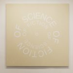 Science of fiction, fiction of science, 2022. Acrylic painting on canvas, 146 x 146 cm